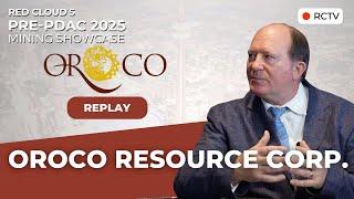 OROCO RESOURCES | Red Cloud's Pre-PDAC 2025