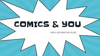 Comics & You Episode 13 : Guest Speaker : Deepanshu Kumar (Comic Book Retailer) | Comic Mafia