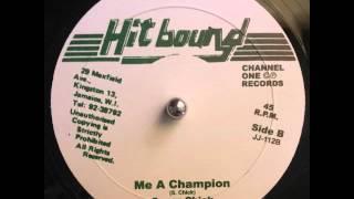 Super Chick - Me A Champion +Dub "HIT BOUND"