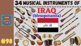 34 MUSICAL INSTRUMENTS OF IRAQ (Mesopotamia) | LESSON #98 |  LEARNING MUSIC HUB