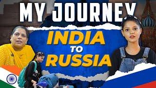 My Journey : India to Russia | MBBS in Russia | Indian Students in Russia | Rus Education