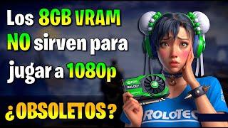  8GB de VRAM están OBSOLETOS para 1080p  JUGANDO TODO en ULTRA 