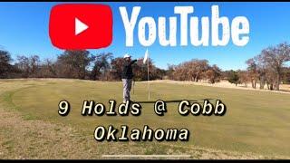 9 Holes | F.t Cobb | Oklahoma