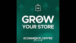 #001: Welcome to the Ecommerce Coffee Break