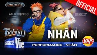 NHÂN - 7dnight và An Roy$8386 lái beat trên con flow cực dính | Rap Việt 2024 [Performance]