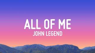 John Legend - All of Me (Lyrics)