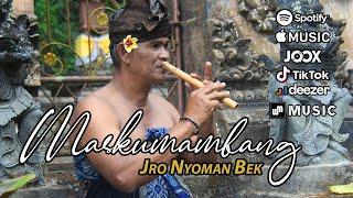 Maskumambang - Jro Nyoman Bek