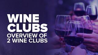 BHW Wine Clubs | Overview of 2 Wine Clubs