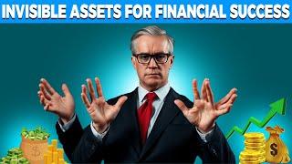 17 Invisible Assets for Financial Success