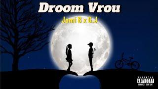 Jami B - Droom Vrou Ft_G.J (official audio)