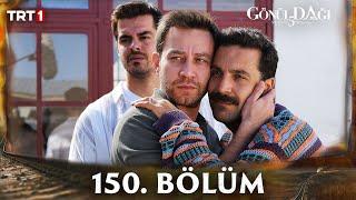 Gönül Dağı 150. Bölüm @trt1