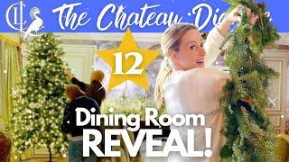 The Chateau's Dining Room is TRANSFORMED! | new chairs + Christmas decorations are up 