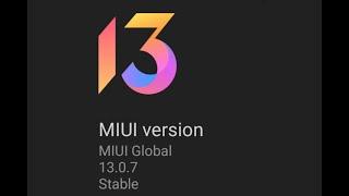 Xiaomi 11T |  How to get the MIUI 13.0.7.0 update MANUALLY