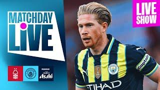 MATCHDAY LIVE! THIRD v FOURTH AT THE CITY GROUND! Nottingham Forest v Man City | Premier League