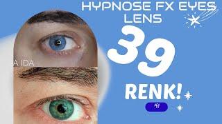 39 renk lens tek videoda Hypnose ve Fx Eyes renkleri! #renklilens #eyeschallenge #eyes #viral