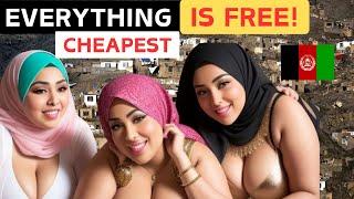 Life in AFGHANISTAN : The CHEAPEST Country in the World with AMAZING WOMEN  - (UNCENSORED)