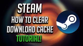 How To Clear Steam Download Cache and Junk Files [2025]