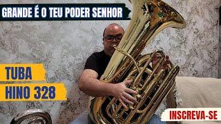 Hino 328 CCB - Grande é o teu poder Senhor | Tuba e Teclado