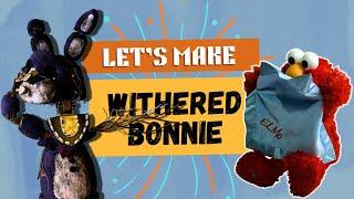 Let’s Make a Withered Bonnie Animatronic from Five Nights at Freddy’s (Out of a Peekaboo Elmo)