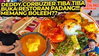 DEDDY CORBUZIER TIBA TIBA BUKA RESTO PADANG JAUH DI CIKARANG!!! WHY?