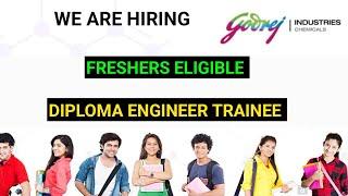 DIPLOMA ENGINEER TRAINEE FRESHERS ELIGIBLE