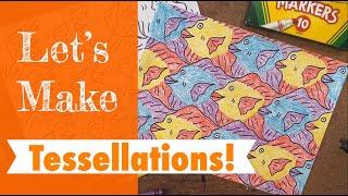 Tessellations Inspired by M.C. Escher!