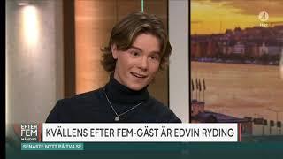 Edvin Ryding Interview - Efter Fem 29/11