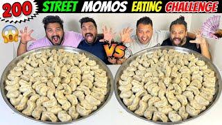 200 STREET CHICKEN MOMOS EATING CHALLENGEFRIENDS vs FRIENDS COMPETITION