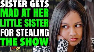 SISTER Gets MAD At Little SISTER For STEALING The Show, What Happens Will Shock You | LOVE XO