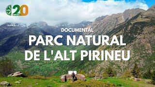 DOCUMENTAL 20 anys del Parc Natural de l'Alt Pirineu