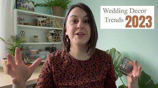 Wedding Decor Trends 2023 and Beyond