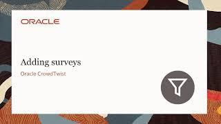 Oracle CrowdTwist - Adding surveys