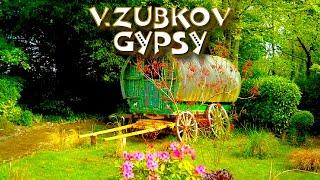 V.Zubkov - Melody from the film "Gypsy". Igor Zavadsky, Kyiv, Ukraine. 22.04.2023