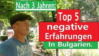 Nach 3 Jahren: Top 5 negative Erfahrungen in Bulgarien | Auswandern Bulgarien