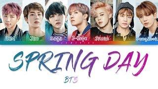 BTS (방탄소년단) - Spring Day (봄날) [Color Coded Lyrics/Han/Rom/Eng]