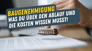 Baugenehmigung beantragen – Kosten, Dauer & wichtige Unterlagen!