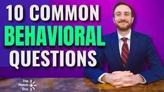 10 Common Behavioral Residency Interview Questions