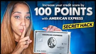 Raise Your Credit Score By 100 points with this Credit Hack With American Express!