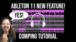 Ableton 11 Comping Tutorial