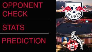 RB Leipzig - 1. F.C. Köln | Pre-Match talk, stats and predictions