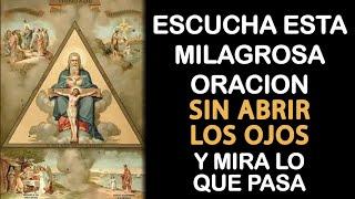 Escucha esta milagrosa oración sin abrir los ojos y mira lo que pasa