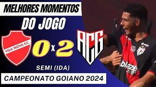 Vila Nova 0 x 2 Atlético | Melhores Momentos - Final Campeonato Goiano 2024