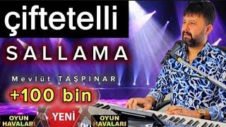 Çiftetelli ( SALLAMA ) 2024 - MEVLÜT TAŞPINAR #sallama #çiftetelli