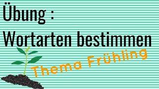 Übung Wortarten bestimmen (Video) Thema Frühling