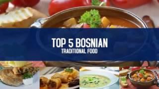 TOP 5 : TRADITIONAL FOOD OF BOSNIA AND HERZEGOVINA