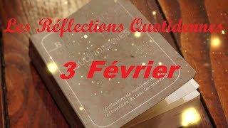 Lecture du 3 Février - Réflexions Quotidiennes