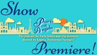 My New Paris Podcast! ️Debuts July 14th️