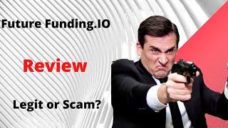 Futurefunding io Review  Is it Scam or legit?