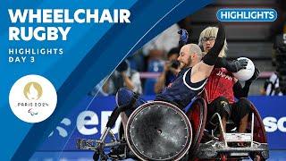  Wheelchair Rugby Highlights | Day 3 | Paris 2024 Paralympic Games