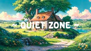 Quiet Zone  Lofi Keep You Safe  Lofi Deep Focus to Study//Work with [ Lofi Hip Hop - Lofi Music ]